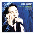 K.d. Lang: Live by Request