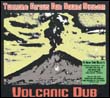 Twilight Circus Dub Sound System: Volcanic Dub