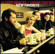 Alison Krauss + Union Station: New Favorite