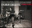 Sylvain Cossette: Rendez-vous