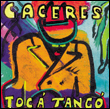 Juan Carlos Caceres: Toca Tango