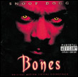 Snoop Dogg: Bones – Original Motion Picture Soundtrack