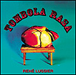 René Lussier: Tombola Rasa