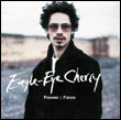 Eagle-Eye Cherry: Present/Future