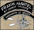 Frank Martel et l'Ouest Céleste: Enjambons le désert