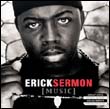 Erick Sermon: Music