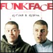 Funk Face: DJ T'Cha & DJ Bliss