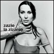 Zazie: La Zizanie