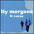 Ily Morgane: M. Larue