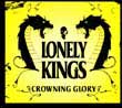 Lonely Kings: Crowning Glory