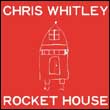 Chris Whitley: Rocket House