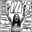 Ozzy Osbourne / The Osbournes: Live at Budokan / The Osbourne Family Album