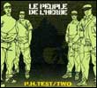 Le Peuple de l'Herbe: P.H. Test / Two