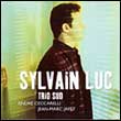 Sylvain Luc: Trio sud