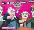 Billy ze Kick, les Gamins en folie: Verdure et Libido