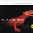 JF Lemieux: Superstar.System