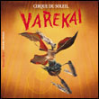 Cirque du Soleil: Varekai