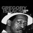 Gregory Isaacs: I Found Love