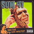 Sum 41: Does This Look Infected?