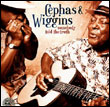 Cephas & Wiggins: Somebody Told the Truth