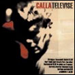 Calla: Televise