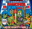 Artistes variés: We're a Happy Family: A Tribute to the Ramones