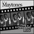 The Maytones: Their Greatest Hits