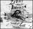 Zubot and Dawson: Chicken Scratch