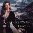 Rosanne Cash: Rules of travel