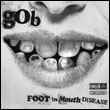 GOB: Foot in Mouth Disease