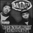 M.O.P.: 10 Years and Gunnin' – ANTHOLOGIE