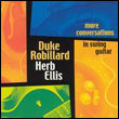 Duke Robillard – Herb Ellis: More Conversations in Swing Guitar