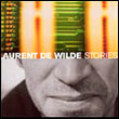 Laurent De Wilde: Stories