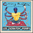 Lee « Scratch » Perry: Cutting Razor (Rare cuts from the Black Ark)