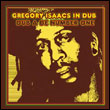 Anthologie: Gregory Isaacs in Dub: Dub A De Number One