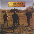 The Thorns: The Thorns