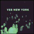 Artistes variés: Yes New York