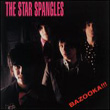 The Star Spangles: Bazooka!!!