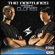 The Neptunes: The Neptunes Presents… Clones