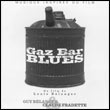 Guy Bélanger & Claude Fradette: Gaz bar blues