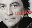 Claude Dubois: Dur et Tendre