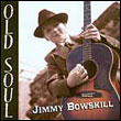 Jimmy Bowskill: Old Soul