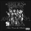 Brides of Destruction: Here Come the Brides