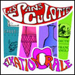 Les Sans Culottes: Fixation orale