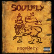 Soulfly: Prophecy