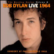 Bob Dylan: Live 1964 – Concert at the Philharmonic Hall – The Bootleg Series Vol. 6