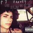 PJ Harvey: Uh Huh Her