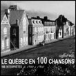 Artistes variés: Le Québec en 100 chansons