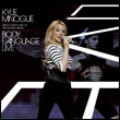 Kylie Minogue – DVD: Body Language Live – DVD