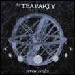 The Tea Party: Seven Circles